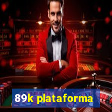 89k plataforma